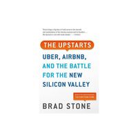 The Upstarts - by Brad Stone (Paperback)