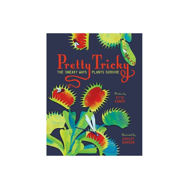 Pretty Tricky - by Etta Kaner (Hardcover)