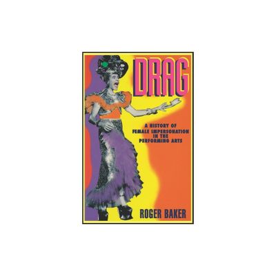 Drag - by Roger Baker (Paperback)