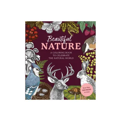 Beautiful Nature Coloring Book - (Chartwell Coloring Books) by Editors of Chartwell Books (Paperback)