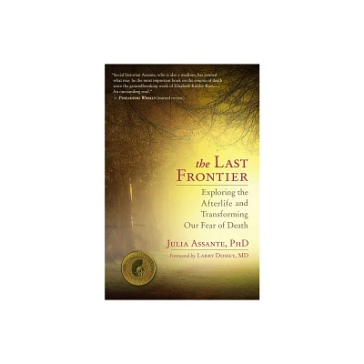 The Last Frontier - by Julia Assante (Paperback)