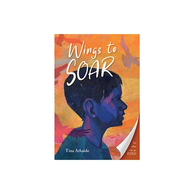 Wings to Soar - by Tina Athaide (Hardcover)