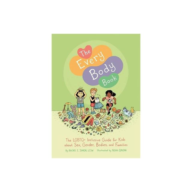 The Every Body Book - by Rachel E Simon (Hardcover)