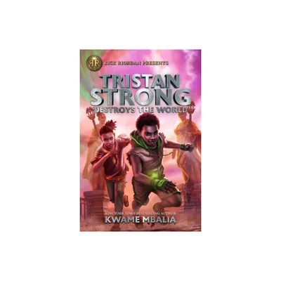 Rick Riordan Presents: Tristan Strong Destroys the World-A Tristan Strong Novel, Book 2