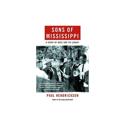 Sons of Mississippi - by Paul Hendrickson (Paperback)