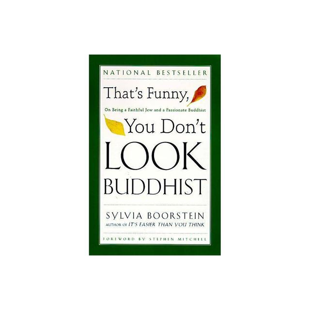 Thats Funny, You Dont Look Buddhist - (Philosophies, and Movements; 11) by Sylvia Boorstein (Paperback)