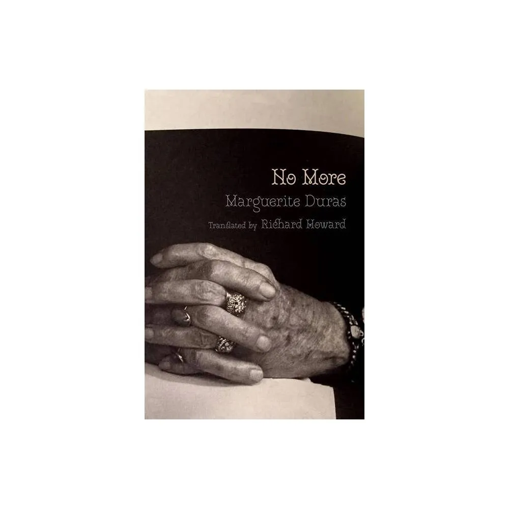 Seven Stories Press No More / cEst Tout - by Marguerite Duras (Paperback) |  The Market Place