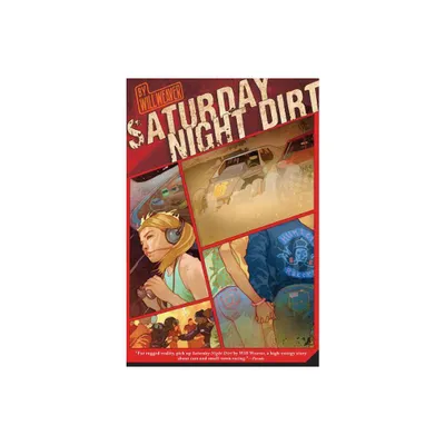 Saturday Night Dirt - (Motor Novels) by Will Weaver (Paperback)