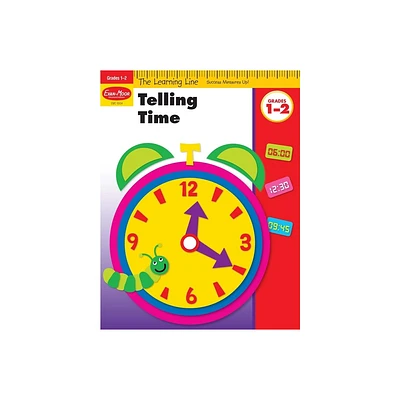 Learning Line: Telling Time, Grade 1 - 2 Workbook - by Evan-Moor Educational Publishers (Paperback)