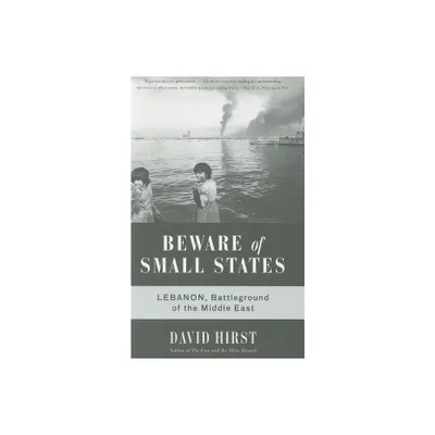 Beware of Small States - by David Hirst (Paperback)