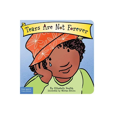 Tears Are Not Forever Board Book - (Best Behavior(r)) by Elizabeth Verdick