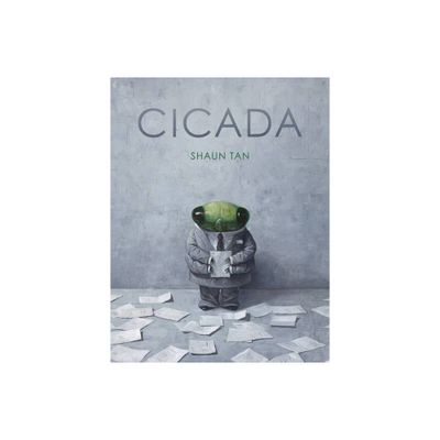 Cicada - by Shaun Tan (Hardcover)