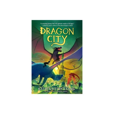 Dragon City - (The Dragon Realm) by Katie Tsang & Kevin Tsang (Paperback)