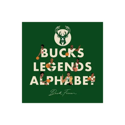 Bucks Legends Alphabet - by Beck Feiner (Hardcover)