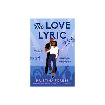 The Love Lyric - (The Greene Sisters) by Kristina Forest (Paperback)