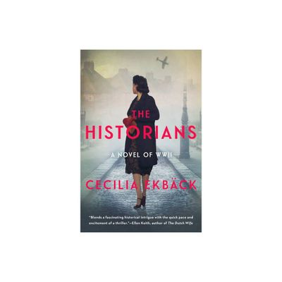 The Historians - by Cecilia Ekbck (Paperback)