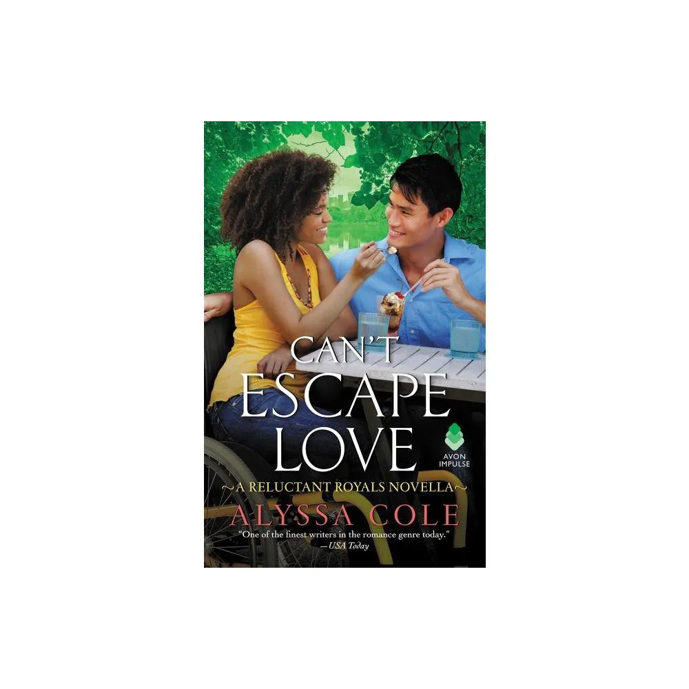 Avon Books Cant Escape Love - (Reluctant Royals) by Alyssa Cole (Paperback)  | The Market Place