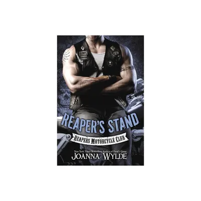 Reapers Stand - (Reapers Motorcycle Club) by Joanna Wylde (Paperback)