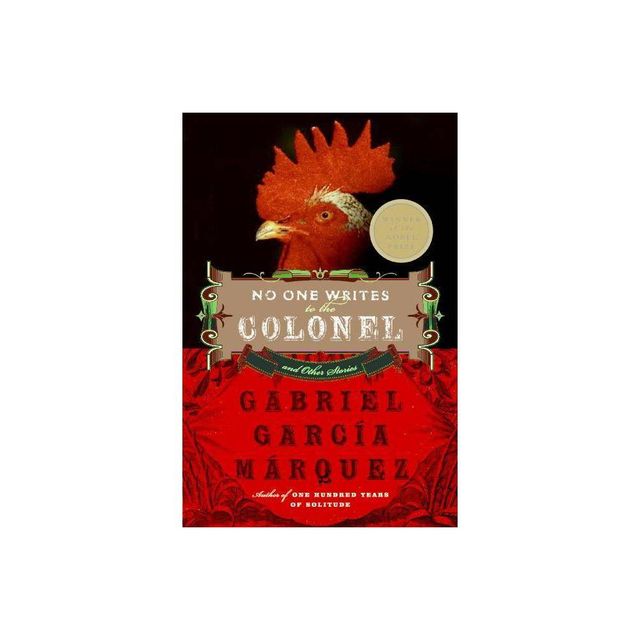 No One Writes to the Colonel and Other Stories - (Perennial Classics) by Gabriel Garcia Marquez (Paperback)