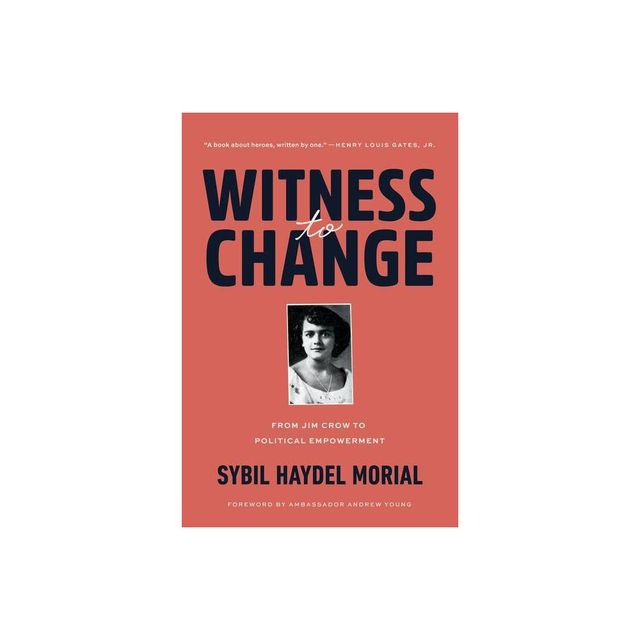 Witness to Change - by Sybil Morial (Paperback)