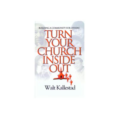 Turn Your Church Inside Out - (Prisms) by Walter Kallestad (Paperback)