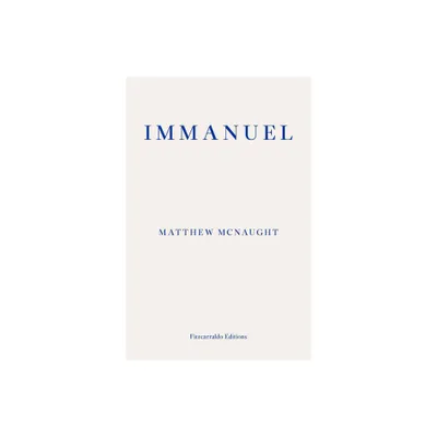 Immanuel - by Matthew McNaught (Paperback)