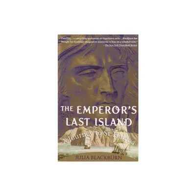 The Emperors Last Island - (Vintage Departures) by Julia Blackburn (Paperback)