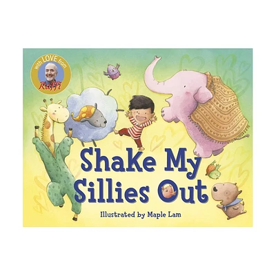 Shake My Sillies Out - (Raffi Songs to Read) by Raffi (Board Book)