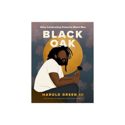 Black Oak - by Harold Green III (Hardcover)