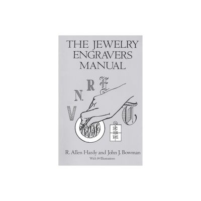 The Jewelry Engravers Manual - (Dover Crafts: Jewelry Making & Metal Work) by R Allen Hardy & John J Bowman (Paperback)