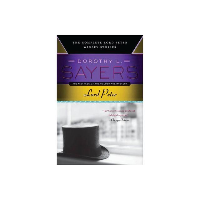 Lord Peter - by Dorothy L Sayers (Paperback)