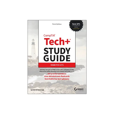 Comptia Tech+ Study Guide - (Sybex Study Guide) 3rd Edition by Quentin Docter (Paperback)