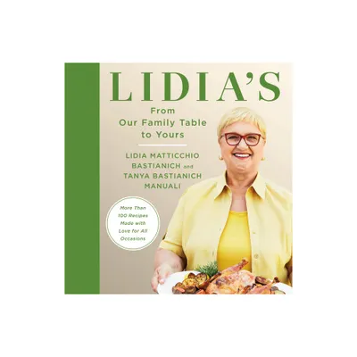 Lidias from Our Family Table to Yours - by Lidia Matticchio Bastianich & Tanya Bastianich Manuali (Hardcover)