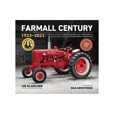 Farmall Century: 1923-2023 - (Red Tractors) by Lee Klancher (Hardcover)