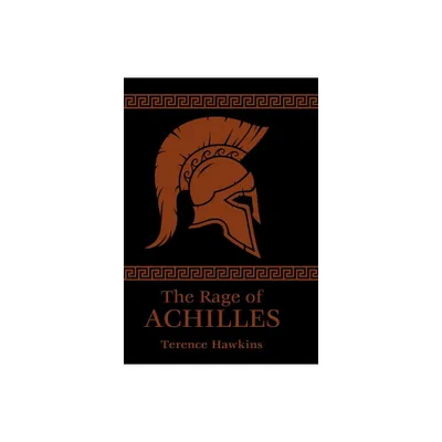 The Rage of Achilles