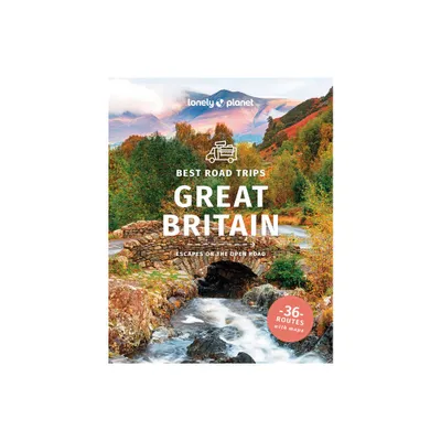 Lonely Planet Best Road Trips Great Britain - (Road Trips Guide) 3rd Edition (Paperback)