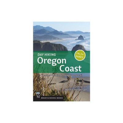 Day Hiking Oregon Coast, 2nd Ed. - 2nd Edition by Bonnie Henderson (Paperback)