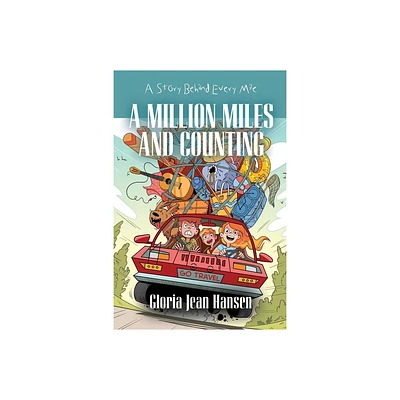 A Million Miles and Counting - by Gloria Jean Hansen (Paperback)