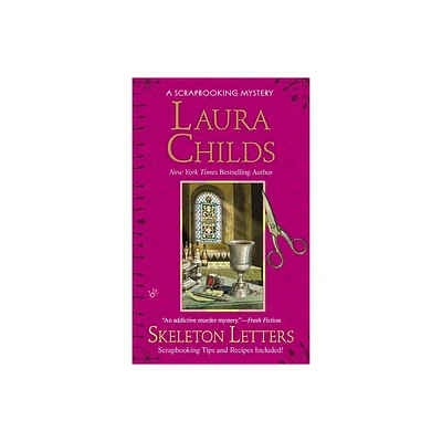 Skeleton Letters - (Scrapbooking Mystery) by Laura Childs (Paperback)