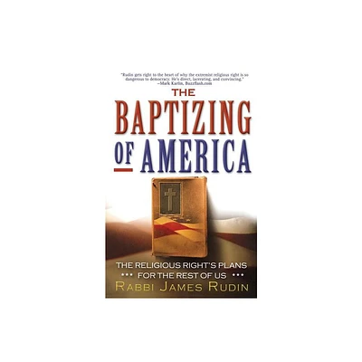 The Baptizing of America - by James Rudin (Paperback)