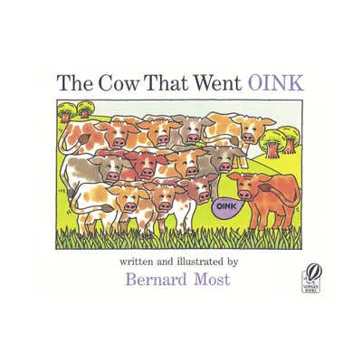 The Cow That Went Oink - by Bernard Most (Paperback)