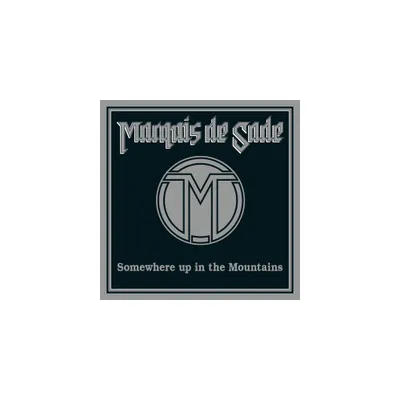 Marquis De Sade - Somewhere Up In The Mountains (CD)