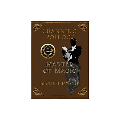 Channing Pollock - by Michael Pascoe (Hardcover)