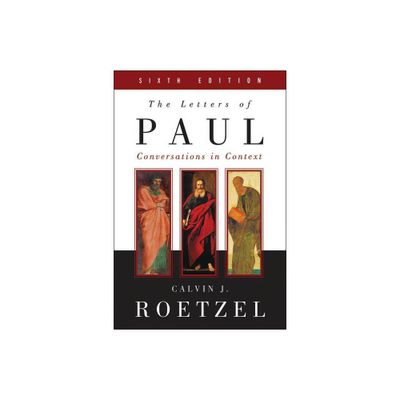 The Letters of Paul, Sixth Edition - 6th Edition by Calvin J Roetzel (Paperback)