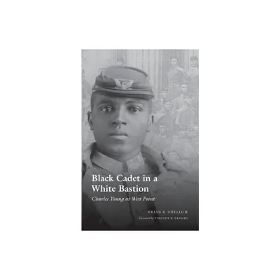 Black Cadet in a White Bastion - by Brian G Shellum (Paperback)