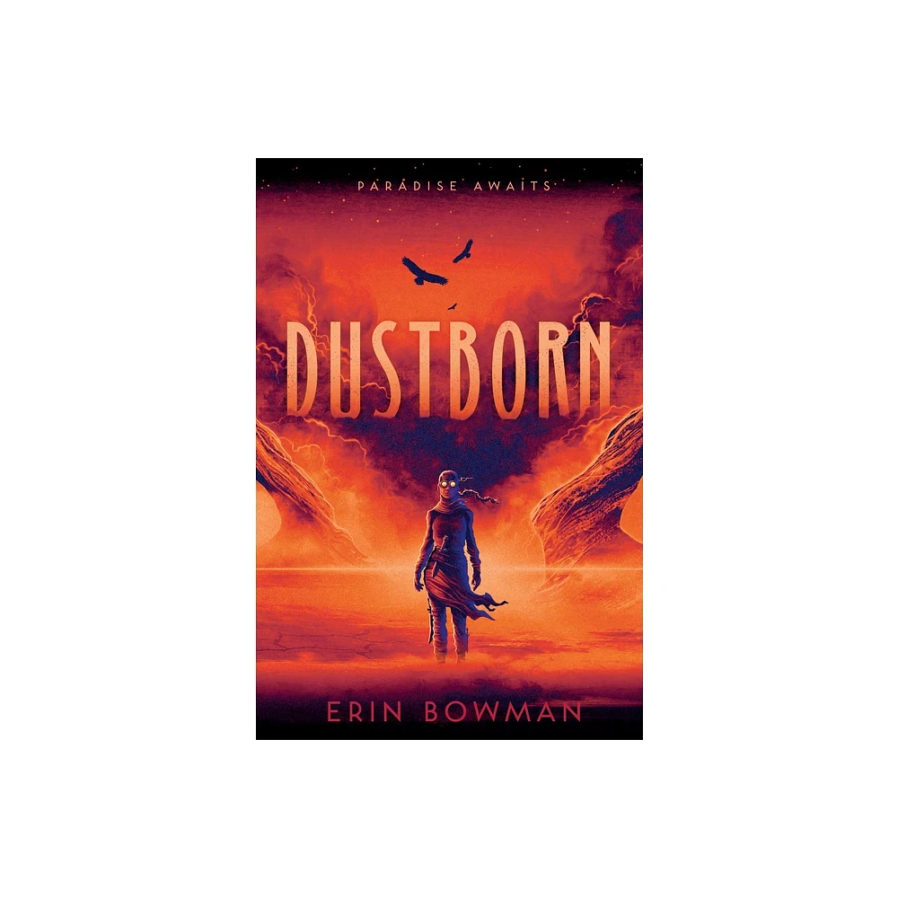 Dustborn - by Erin Bowman (Paperback)