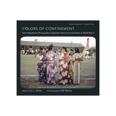 Colors of Confinement - (Documentary Arts and Culture, Published in Association with) by Eric L Muller (Paperback)