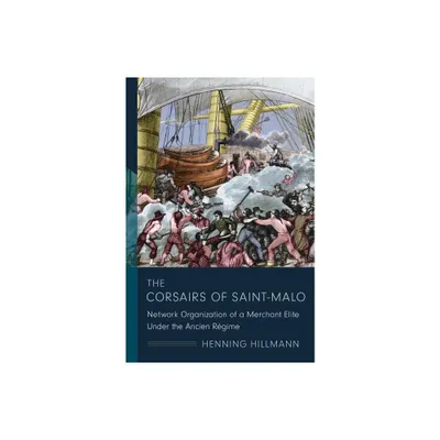 The Corsairs of Saint-Malo - (Middle Range) by Henning Hillmann (Paperback)