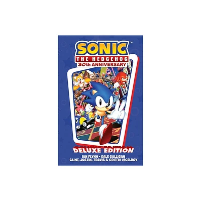 Sonic the Hedgehog 30th Anniversary Celebration: The Deluxe Edition - (Hardcover)