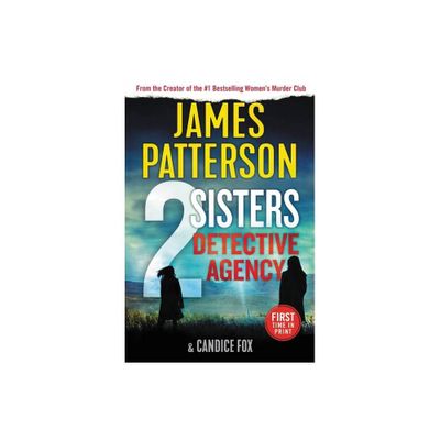 2 Sisters Detective Agency - by James Patterson & Candice Fox (Paperback)